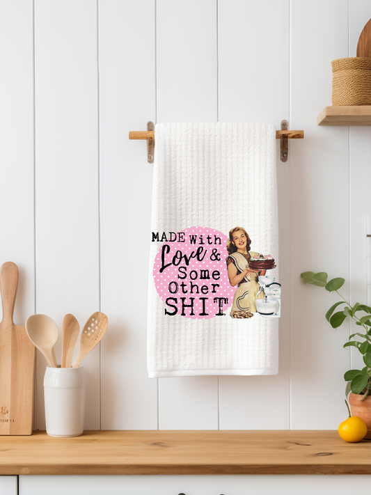 Made With Love and Some Other Shit Dishtowel - Snarky Junkie